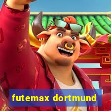 futemax dortmund